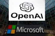 揭阳微软称与OpenAI合作关系持续深化 伙伴关系依然稳固